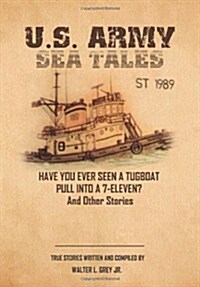 U.S. Army Sea Tales (Hardcover)