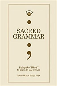 Sacred Grammar (Paperback)