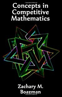 Concepts in Competitive Mathematics (Paperback)