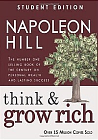 Think and Grow Rich: Student Edition (Paperback)