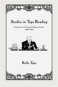 Studies in Tape Reading (Paperback, Reprint)