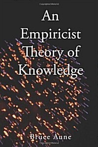 An Empiricist Theory of Knowledge (Paperback)