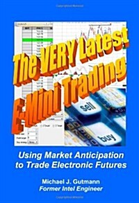 The Very Latest E-mini Trading (Paperback)