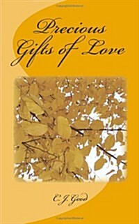 Precious Gifts of Love (Paperback)