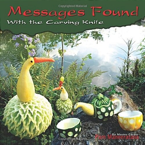 Messages Found with the Carving Knife (Paperback)