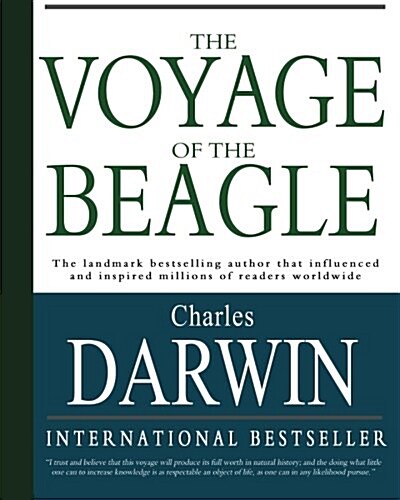 The Voyage of the Beagle: Charles Darwins Journal of Researches (Paperback)