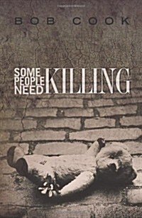 Some People Need Killing (Paperback)