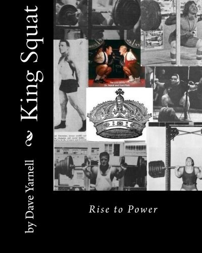 King Squat: Rise to Power (Paperback)