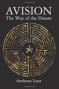 Avision: The Way of the Dream (Paperback)