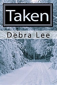 Taken (Paperback)