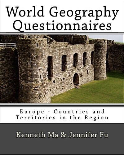 World Geography Questionnaires: Europe - Countries and Territories in the Region (Paperback)