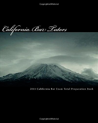 California Bar Exam Total Preparation Book 2011 (Paperback)