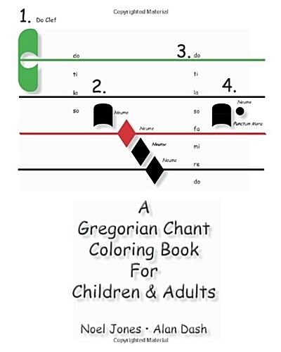 A Gregorian Chant Coloring Book For Children & Adults (Paperback)