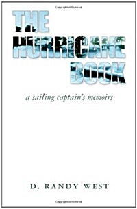 The Hurricane Book: A Sailing Captains Memoirs (Paperback)