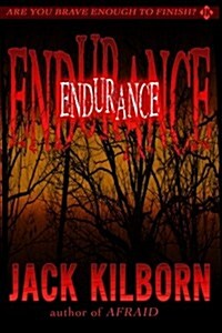 Endurance: A Novel of Terror (Paperback)