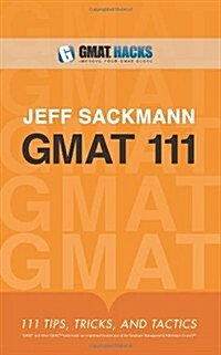 GMAT 111: Tips, Tricks, and Tactics (Paperback)