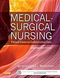 Medical-Surgical Nursing : Patient-Centered Collaborative Care, Single Volume (Hardcover, 8 Revised edition)