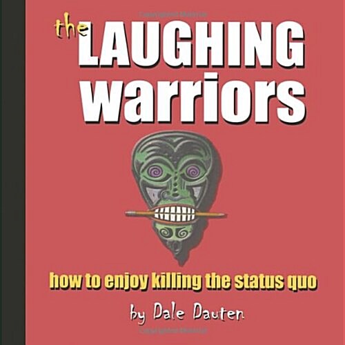 The Laughing Warriors (Paperback)