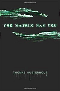 The Matrix Has You (Paperback)