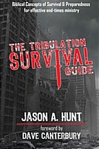 The Tribulation Survival Guide (Paperback)