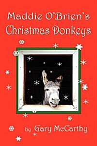 Maddie Obriens Christmas Donkeys (Paperback)