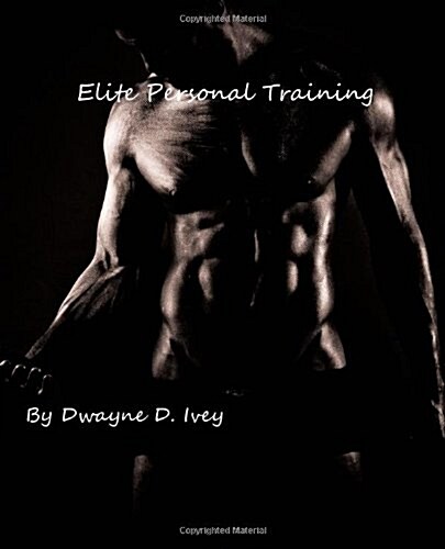 Elite Personal Training (Paperback)