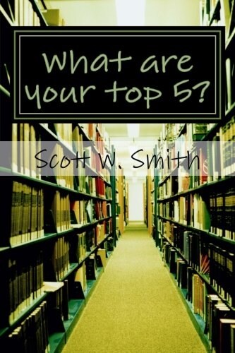 What are your top 5?: A shorter top 10 book of lists (Paperback)