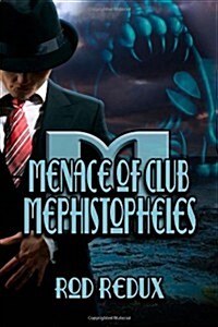 Menace of Club Mephistopheles (Paperback)