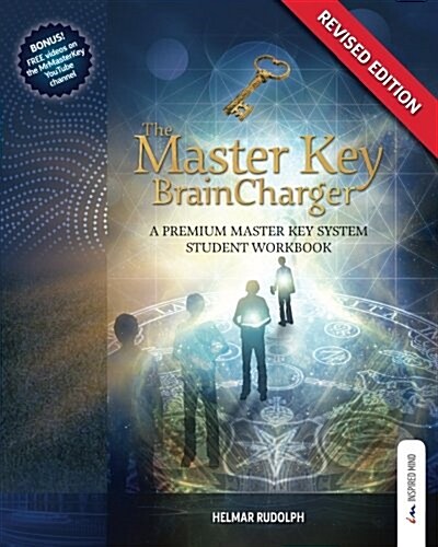 The Master Key Braincharger: A Premium Master Key System Student Workbook (Paperback)