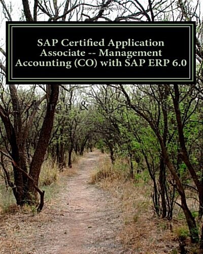 SAP Certified Application Associate - Management Accounting (CO) with SAP ERP 6. (Paperback)