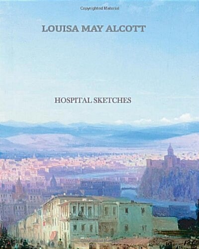 Hospital Sketches (Paperback)