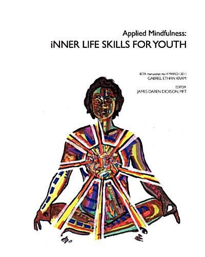 Applied Mindfulness: Inner Life Skills for Youth (Paperback)