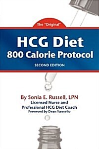 Hcg Diet 800 Calorie Protocol Second Edition (Paperback)