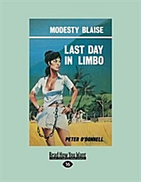 Last Day in Limbo: Modesty Blaise (Large Print 16pt) (Paperback, 16th)