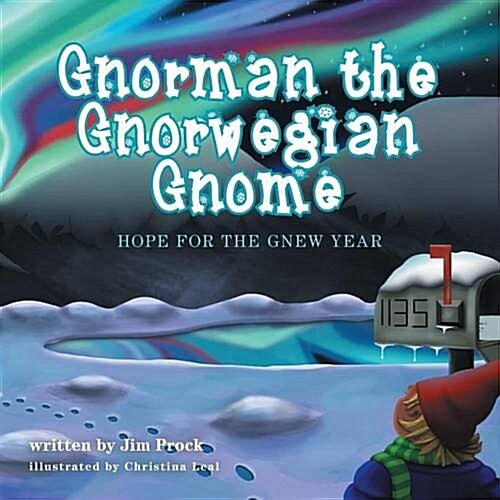 Gnorman The Gnorwegian Gnome: Hope for the Gnew year (Paperback)