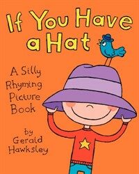 If You Have a Hat (Paperback)