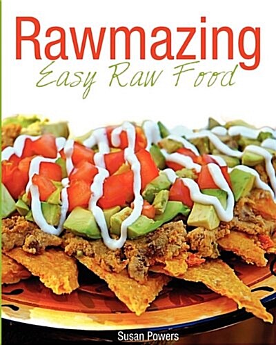 Rawmazing Easy Raw Food (Paperback)