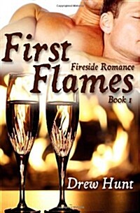 Fireside Romance Book 1: First Flames (Paperback)