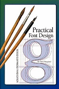 Practical Font Design, Third Edition (Paperback)