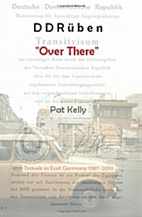 DDR?en - Over There: Travels in East Germany 1987-2010 (Paperback)