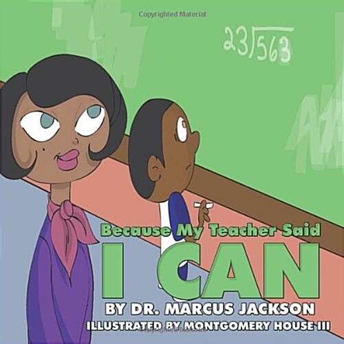Because My Teacher Said I Can (Paperback)