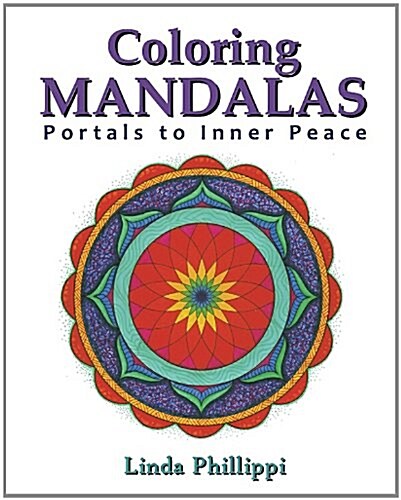 Coloring Mandalas: Portals to Inner Peace (Paperback)