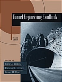 Tunnel Engineering Handbook (Paperback, 2, 1996. Softcover)