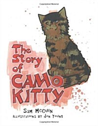 The Story of Camo Kitty (Paperback)