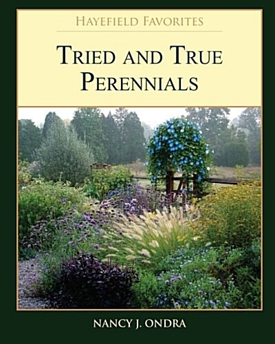 Tried and True Perennials (Paperback)
