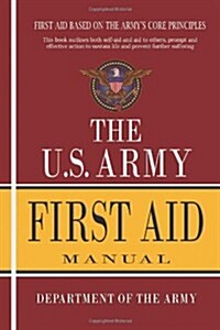 U.S. Army First Aid Manual (Paperback)
