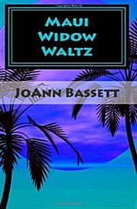 Maui Widow Waltz (Paperback)