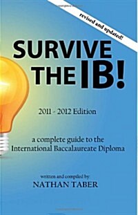 Survive the Ib!: 2011 Edition (Paperback)