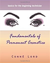 Fundamentals of Permanent Cosmetics (Paperback)