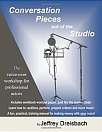 Conversation Pieces Out of the Studio (Paperback)